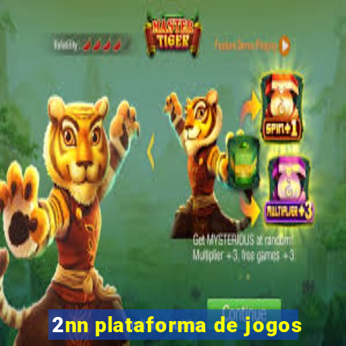 2nn plataforma de jogos